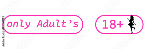 Neon sign, adults only, 18 plus, sex and xxx. Restricted content, erotic video concept. Vector Design