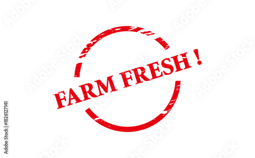 FARM FRESH ! - Red Rubber Stamp with text message FARM FRESH ! 
