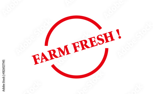 FARM FRESH ! - Red Rubber Stamp with text message FARM FRESH ! 
