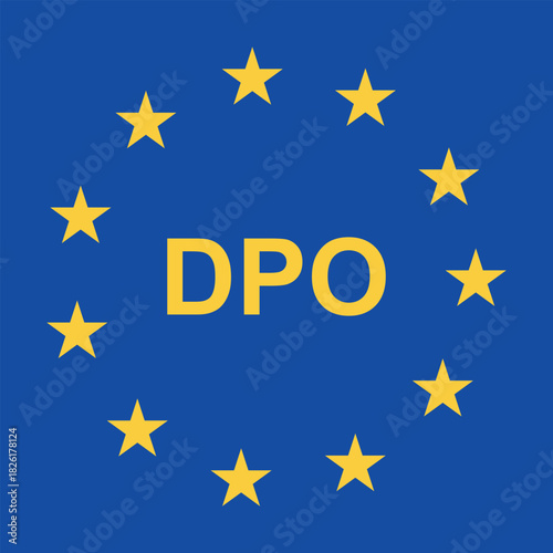 European Union flag with a circle of twelve golden stars and the acronym DPO for Data Protection Officer in the center.