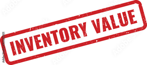 Red grunge inventory value stamp for accurate financial reporting and asset valuation