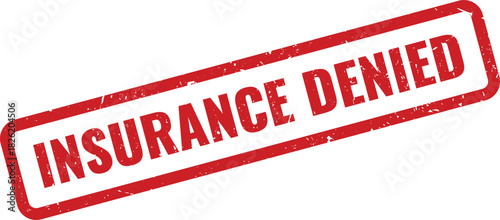 Official Insurance Denied Red Grunge Textured Rectangular Rubber Stamp