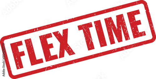 Red grunge rubber stamp impression stating Flex Time for flexible work arrangements