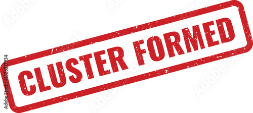 Vibrant Red Grunge Rubber Stamp Indicating a Collaborative Cluster Has Been Formed