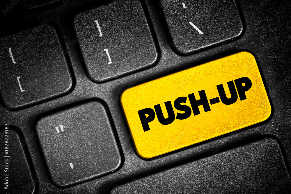 Naklejka premium Push-up is a common calisthenics exercise beginning from the prone position, text button on keyboard, concept background