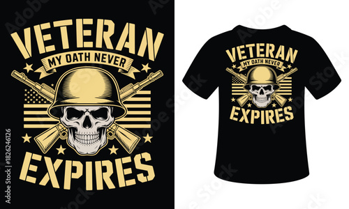 Veteran Oath Never Expires  Skull & Rifles Military Design