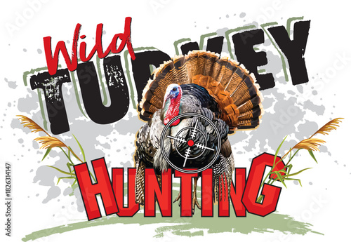 Wild Turkey Hunting Graphic. Game Bird Vector Illustration with Target Sight and Grunge Typography for Hunters.