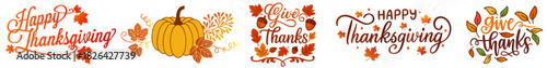 Thanksgiving Autumn Fall Quotes Lettering Bundle. Happy Thanksgiving, Give Thanks, Be Thankful Phrases with Pumpkins and Fall Leaves