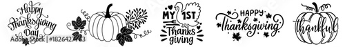 Thanksgiving Fall Quotes Lettering Bundle. Happy Thanksgiving Day, My 1st Turkey Day, Thankful Grateful Blessed, Pumpkin and Turkey Autumn Harvest Typography Set