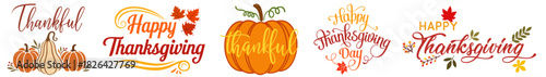 Thanksgiving Fall Lettering Quotes Set – Autumn Calligraphy Typography Bundle with Thankful, Give Thanks, Happy Thanksgiving Phrases and Pumpkin Leaf Illustrations