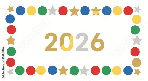 Colorful border frame with year 2026 isolated on