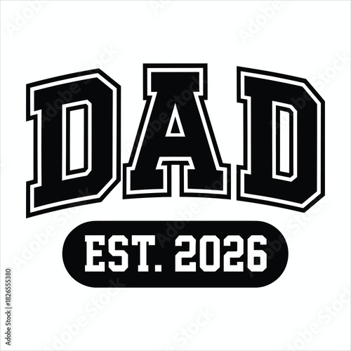 New Dad Est 2026 Design