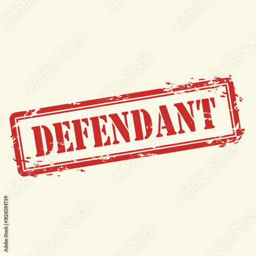 A red distressed rubber stamp with the word "DEFENDANT" on a light background, symbolizing legal proceedings and court cases.