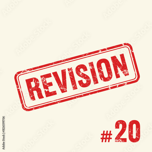 A red distressed rubber stamp with the word "REVISION" and the number "# 20" on a light background.