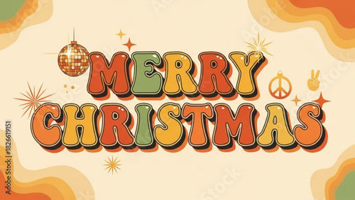 Groovy merry christmas design with retro fonts disco ball peace sign and starbursts for holiday greetings and seasonal celebrations