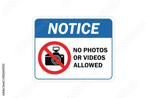 Notice sign with text no photos or videos allowed with camera icon in red circle isolated on white