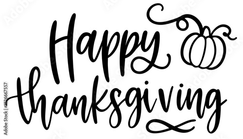 Happy Thanksgiving Script Lettering — Holiday Greeting with Pumpkin Line Art