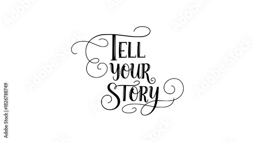 Tell your story typography design invites creativity and personal expression, perfect for branding, social media, and heartfelt messages