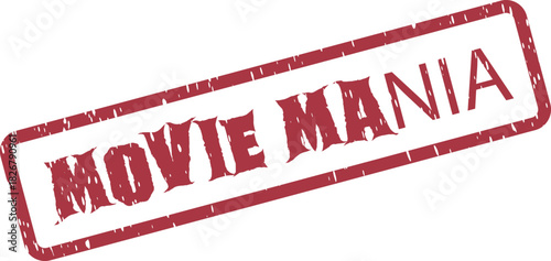 Dynamic Red Movie Mania Grunge Rubber Stamp for Cinema Enthusiasts and Events