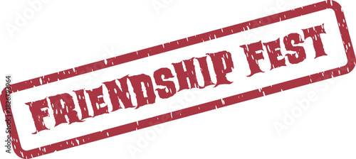 Friendship Fest distressed rubber stamp for community gatherings and celebration events