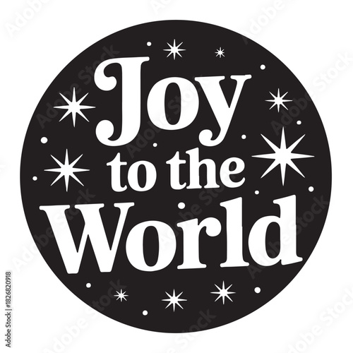 Joy to the World holiday message festive vector design with stars perfect for Christmas cards and seasonal greetings