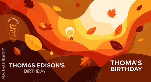 Autumnal illustration celebrating Thomas Edison's birthday with stylized lightbulbs and falling leaves on a warm, wavy background.