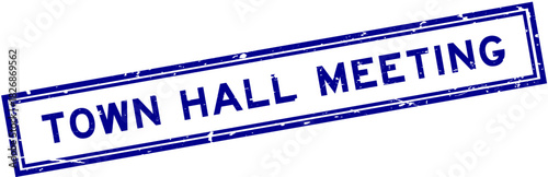 Grunge blue town hall meeting word square rubber seal stamp on white bacckground