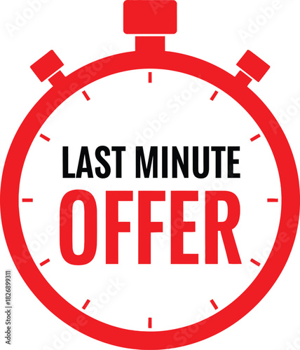Last minute offer on red stopwatch icon with time urgency concept for limited time deals and promotions on white background