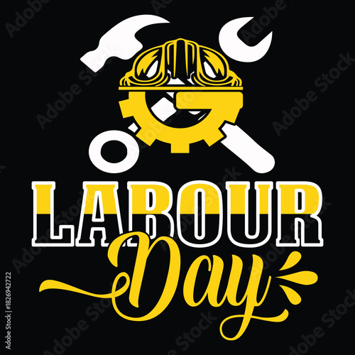 Labor Day T Shirt Design T Shirt Print Template, Typography Design For Shirt, Mugs, Iron, Glass, Stickers, Hoodies, Pillows, Phone Cases, etc