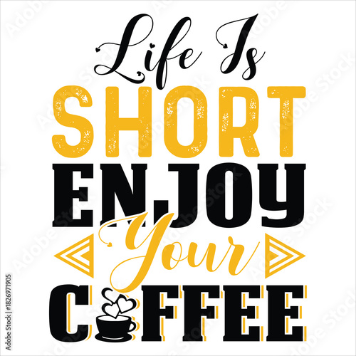 Coffee T Shirt Design T Shirt Print Template, Typography Design For Shirt, Mugs, Iron, Glass, Stickers, Hoodies, Pillows, Phone Cases, etc