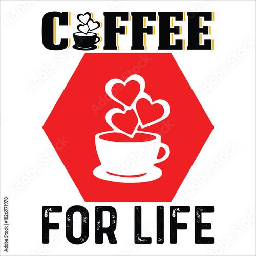 Coffee T Shirt Design T Shirt Print Template, Typography Design For Shirt, Mugs, Iron, Glass, Stickers, Hoodies, Pillows, Phone Cases, etc