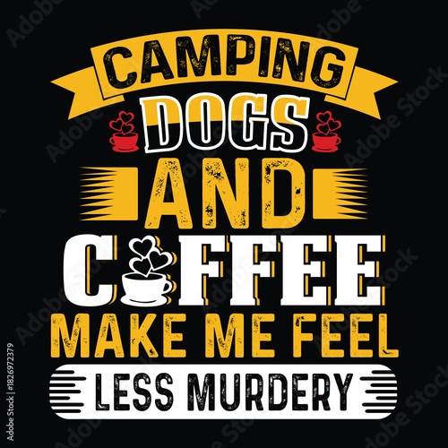 Coffee T Shirt Design T Shirt Print Template, Typography Design For Shirt, Mugs, Iron, Glass, Stickers, Hoodies, Pillows, Phone Cases, etc