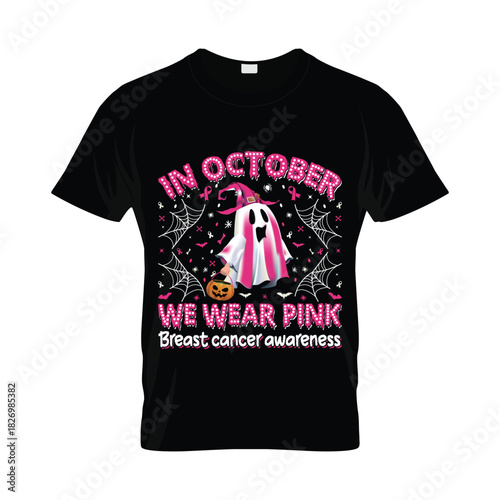 in october we wear pink breast cancer awareness t shirt