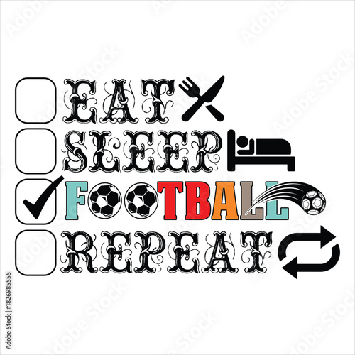 Football T Shirt Print Template, Typography Design For Shirt, Mugs, Iron, Glass, Stickers, Hoodies, Pillows, Phone Cases, etc