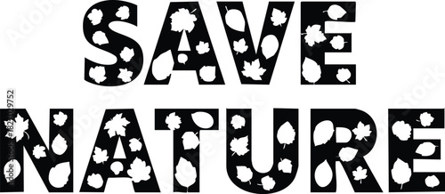 Black and white design encouraging environmental awareness and conservation of natural resources using leaf patterns