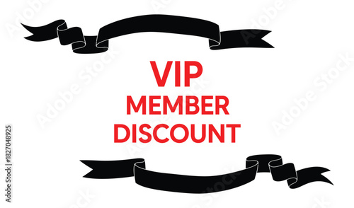 VIP Member Discount text with decorative ribbons on a white background.
