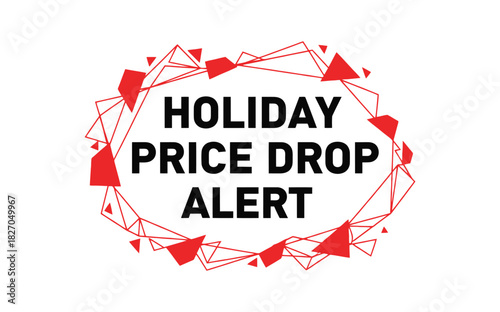Holiday price drop alert announcement with geometric red and white elements.