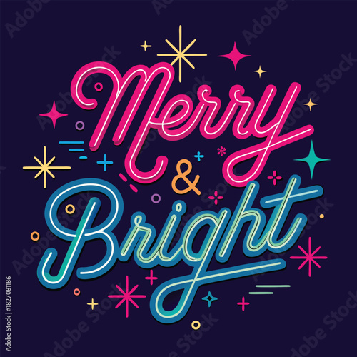Merry And Bright Neon Style Holiday Quote | Neon Merry And Bright Typography