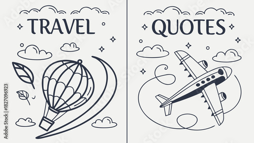 A captivating illustration showcasing travel and quotes, featuring a hot air balloon and airplane, , evoking wanderlust