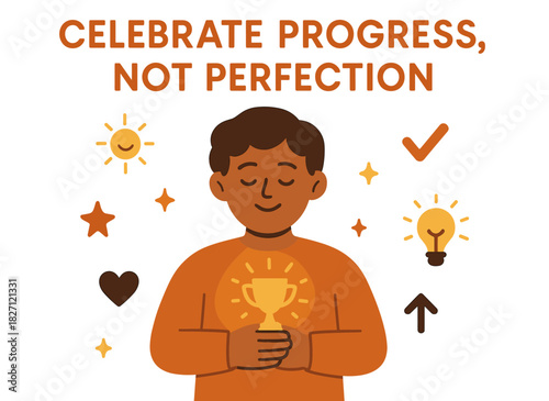 Celebrate progress not perfection illustration with young male character holding trophy