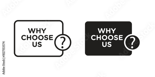 Why us icons design, logo. Symbol illustration set