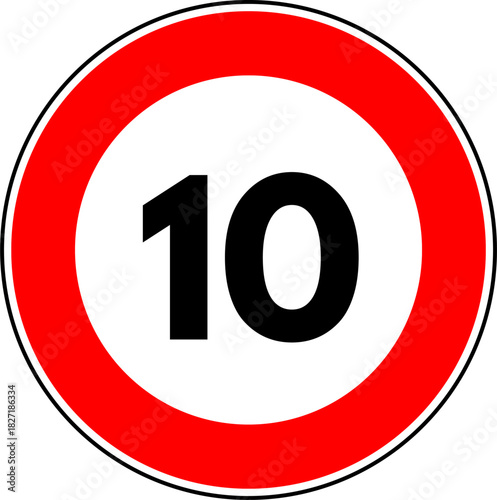 Circular Speed Limit 10 Traffic Sign