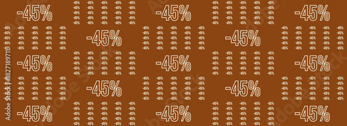 Seamless Pattern with Minus Forty-Five Percent Discount Text on Brown Background