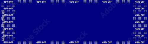 Vibrant blue background with a prominent border of repeated "45% OFF" text, ideal for sales, discounts, and promotional advertising banners
