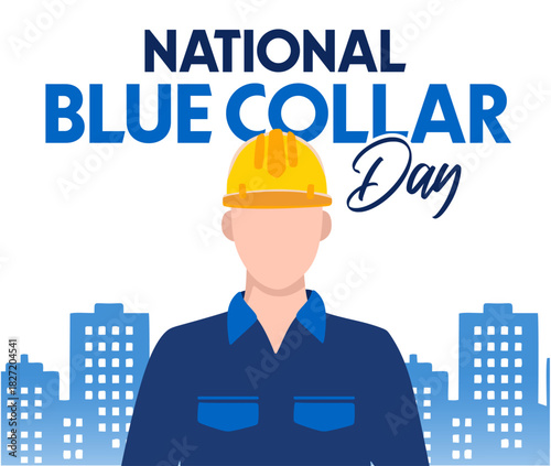 National Blue Collar Day for all workers