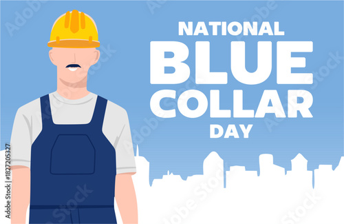 National Blue Collar Day for all workers