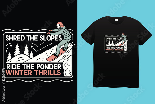 Snowboarding lover, man skiing on snow mountain vector t shirt design