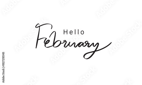 Hello February month text font calligraphy hand written lettering script black color hello february month happy valentine day holiday winter season welcome romantic love heart wedding happy valetine 
