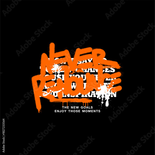 never renounce slogan abstarc...