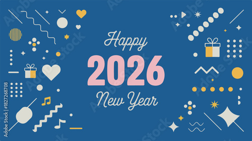 Happy 2026 New Year A Modern Minimalist Greeting with Festive Geometric Decorations and Celebration